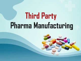 Third Party Manufacturing Company