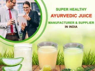 Top 10 best quality ayurvedic juice Manufacturers in lucknow